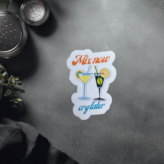 Sticker "Mix now cry later" - Gastro