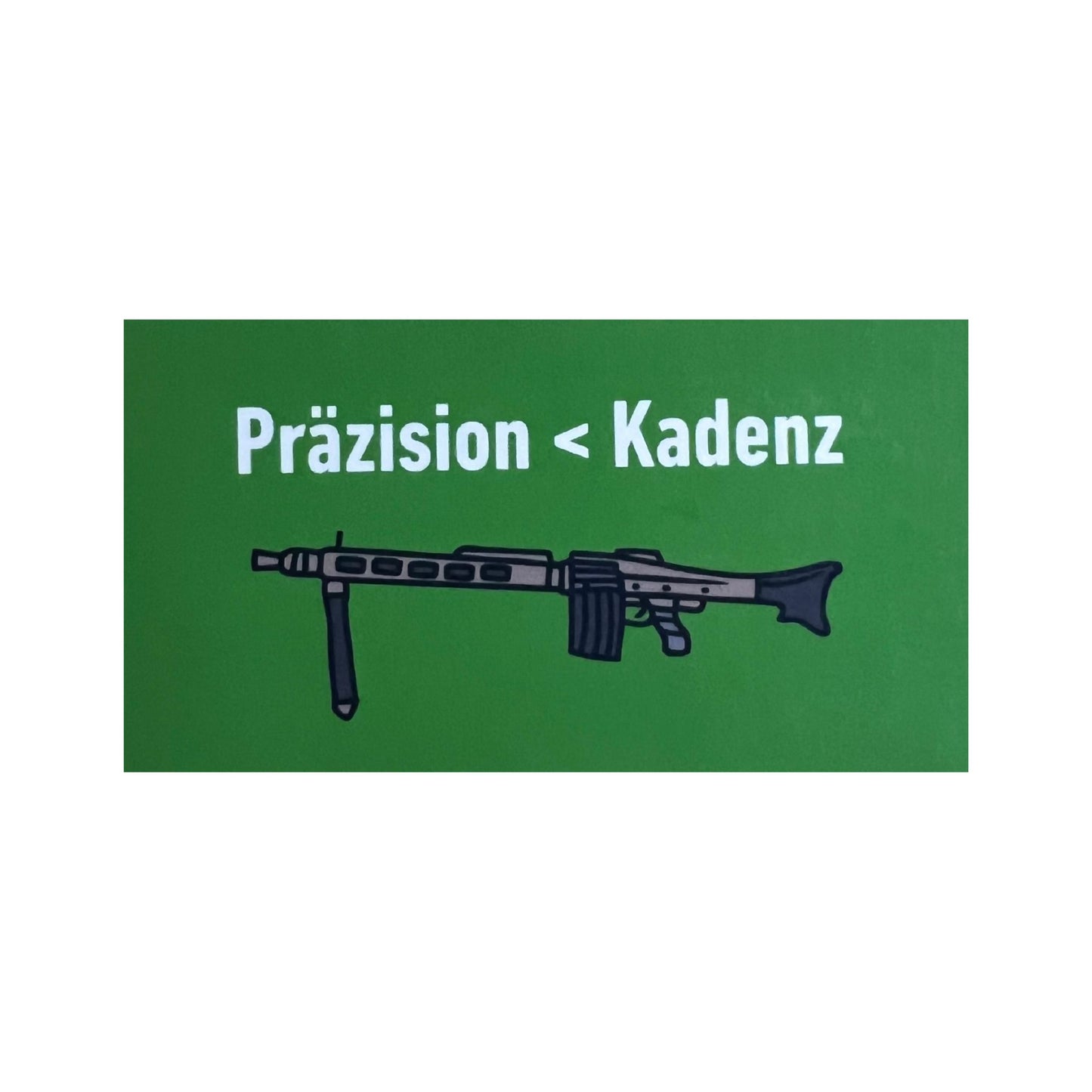 Sticker "Präzision < Kadenz" - Bundeswehr