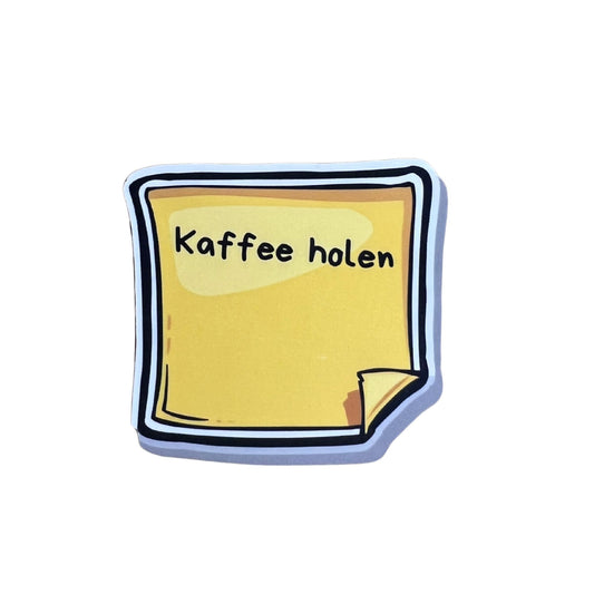 Sticker "Kaffe holen" - Büro