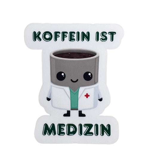 Sticker "Koffein ist Medizin" - Healthcare